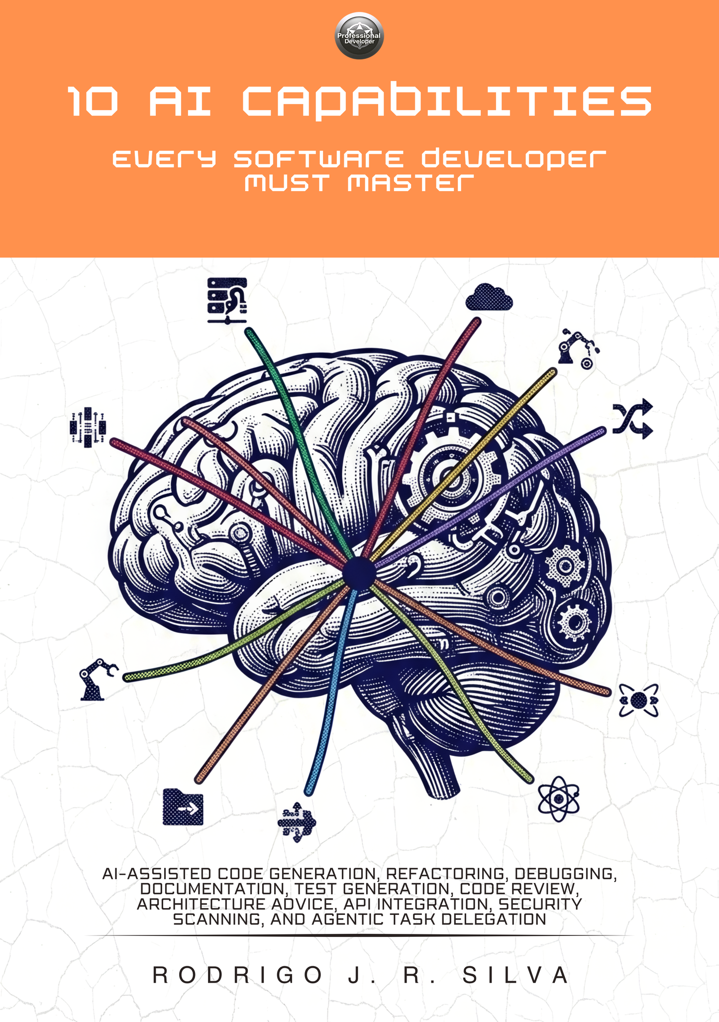 10 AI Capabilities Every Software Developer Must Master