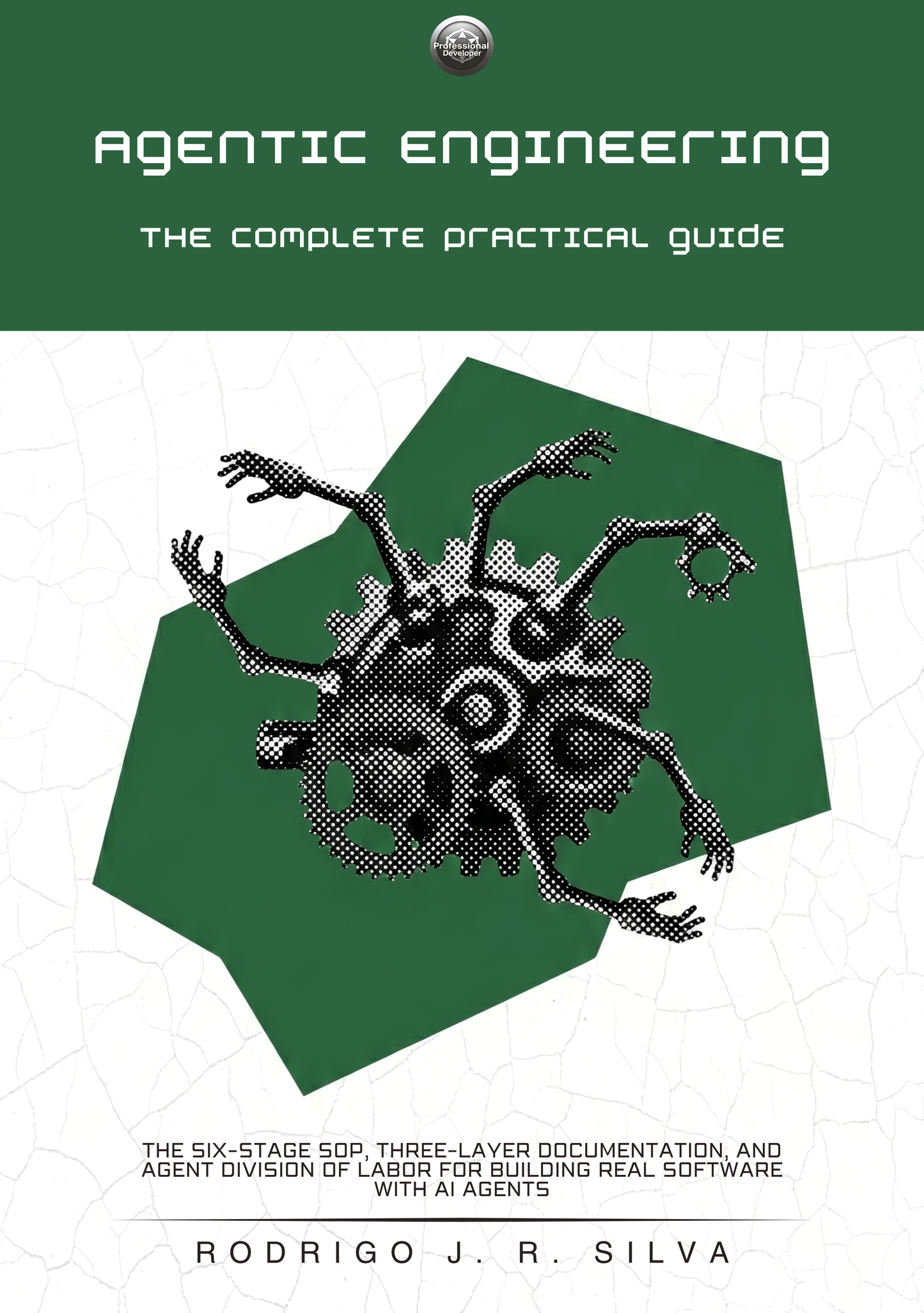 Agentic Engineering: The Complete Practical Guide