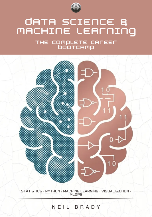 Data Science & Machine Learning: The Complete Career Bootcamp
