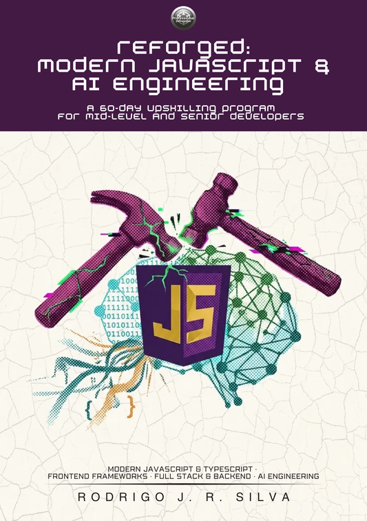 Reforged: Modern JavaScript & AI Engineering